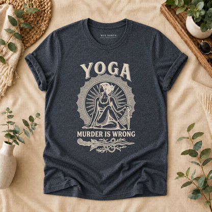 Yoga Because Murder Is Wrong Retro Graphic Tee