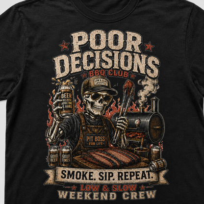 Poor Decisions BBQ Club Tee