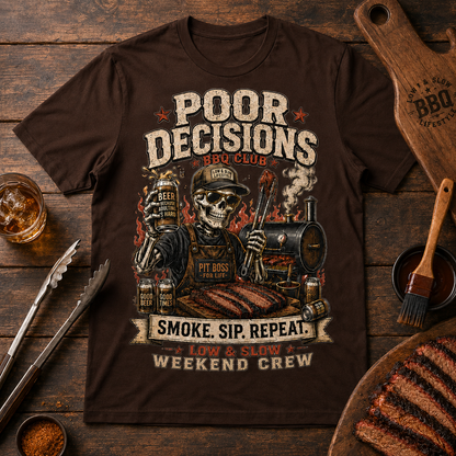 Poor Decisions BBQ Club Tee