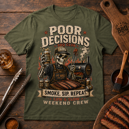 Poor Decisions BBQ Club Tee